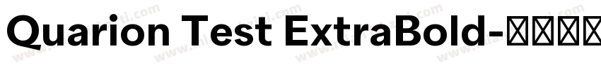 Quarion Test ExtraBold字体转换